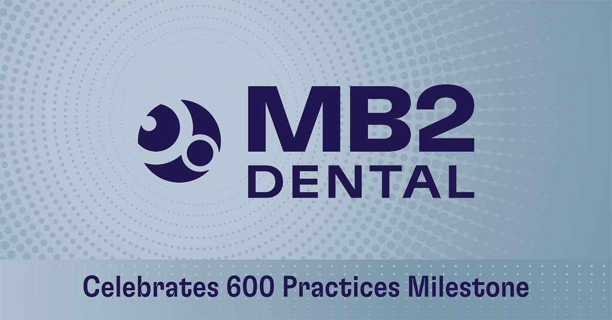 MB2 Dental Reports Record Mid-Year Growth