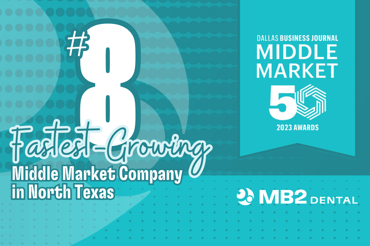 MB2 Dental Ranked Eighth Fastest-Growing Middle Market Company