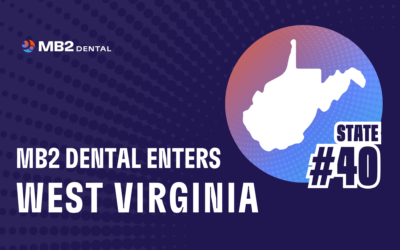 MB2 Dental Enters West Virginia; New Dental Practice Partnership Marks 40th State in Which It Operates