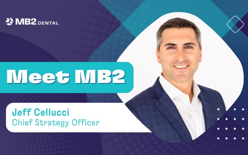 Meet MB2 Dental: Jeff Cellucci, Chief Strategy Officer