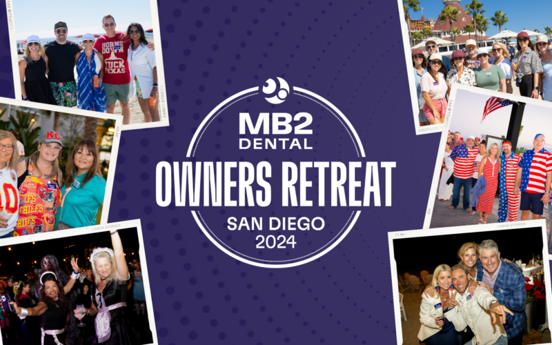 Break Out of Private Practice Isolation on the MB2 Dental Owner’s Retreat