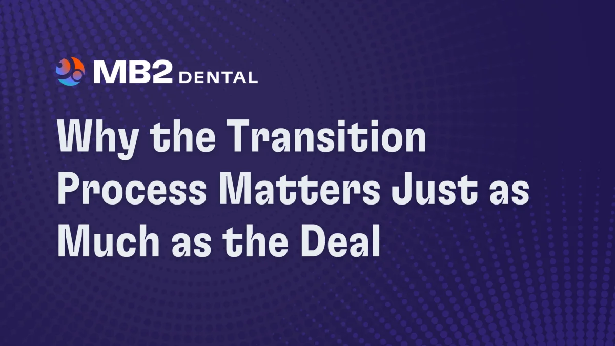 Why the Transition Process Matters Just as Much as the Deal